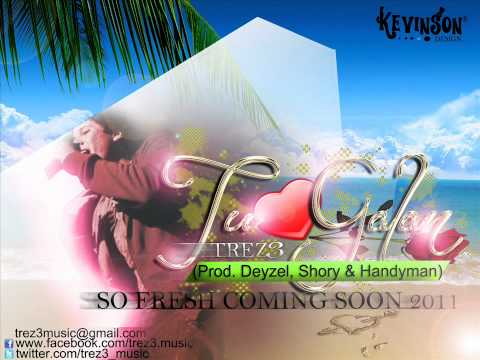 Trez3 - Tu Galan (Prod.By Deyzel , Shory & Handyman)
