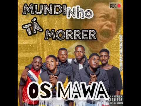 Mundinho tá Morrer -Os Mawa (Afro-house) [CARDMUZIK]