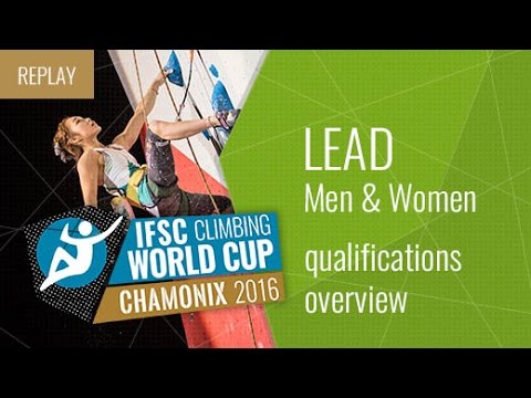 IFSC Climbing World Cup Chamonix 2016 - Qualifications Overview