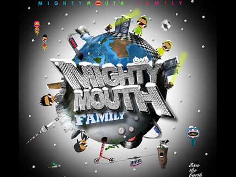 Mighty Mouth - Family