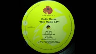 Eddie Matos - Taking Over Me