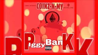Family Bvsiness - Coinz-N-My Piggy Bank (KXNG CROOKED, Horseshoe G.A.N.G)