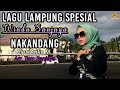 LAGU LAMPUNG LEGENDARIS NAKANDANG CIPT ARIFIN M WINDA SANJAYA ARR TAM SANJAYA