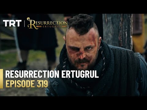 Resurrection Ertugrul Season 4 Episode 319