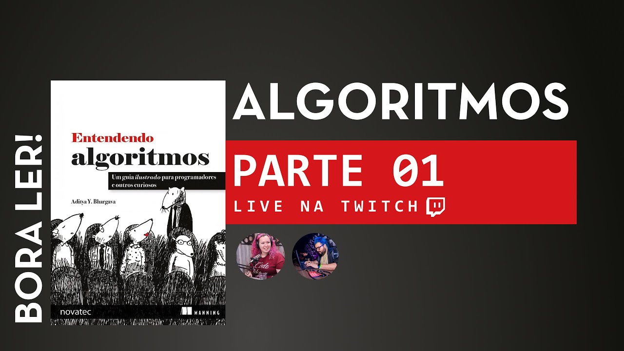 [BORA LER] Entendendo Algoritmos: Introdução + Logaritmo - Parte 01