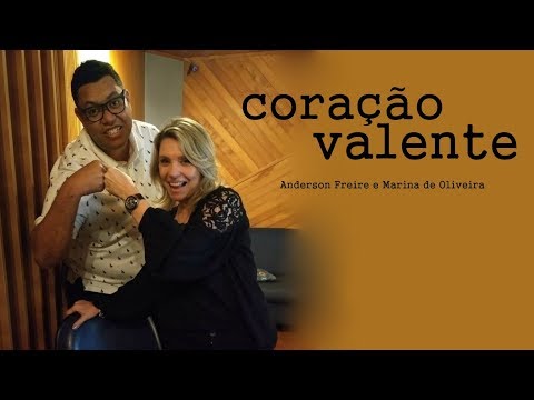 Coração Valente - Anderson Freire e Marina de Oliveira