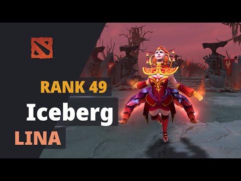Iceberg (Rank 49) plays Lina Dota 2 Full Game
