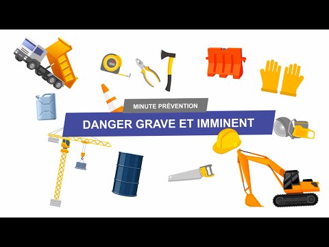 Danger grave et imminent | Minute Prévention