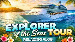 Explorer of the Seas | Relaxing Cruise Tour + Ambient Music 🌊