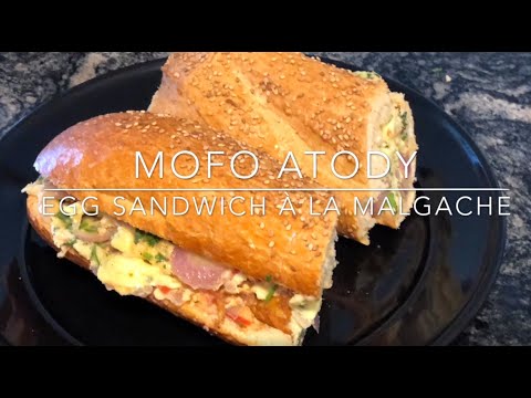 Very Easy Egg Sandwich à la Malgache | Mofo Atody