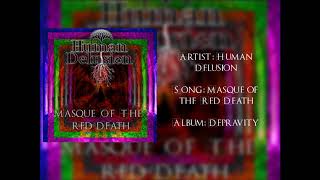 Human Delusion - Masque Of The Red Death