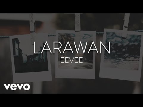 Eevee - Larawan [Lyric Video]