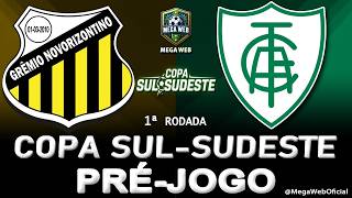 NOVORIZONTINO 1 x 1 AMÉRICA-MG -- Pré-jogo (COPA SUL-SUDESTE 2026 -- 1ª Rodada)