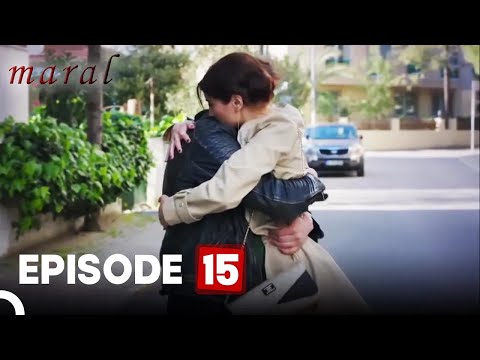 Maral My Most Beautiful Story | Episode 15 (English Subtitles)