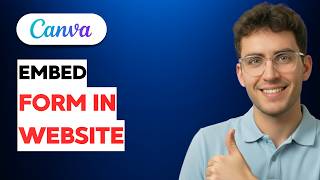 How to Embed a Form in a Canva Website [2026 Full Guide]