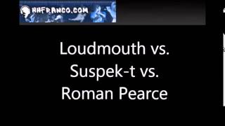 Marche a la mort VI - Loudmouth vs. Suspek-t vs. Roman Pearce