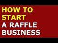 How to Start a Raffle Business | Free Raffle Business Plan Included