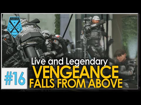 XCOM 2: Live and Legendary #16 - VENGEANCE FALLS FROM ABOVE