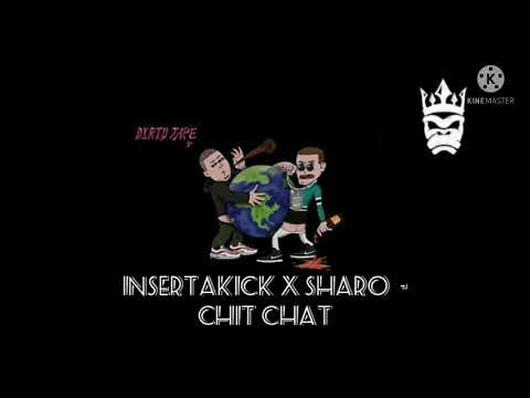 Insertakick x Sharo - Chit Chat ( Official Audio )