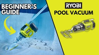 RYOBI How to Set Up Use and Maintain the 18V ONE+ Pool Vacuum