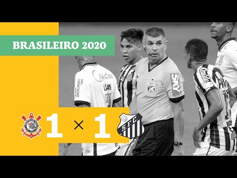 Corinthians 1 x 1 Santos - Gols - 07/10 - Brasileirão 2020