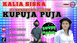 Download lagu DJ KU PUJA PUJA - KALIA SISKA | SLOW REMIX DJ KENTRUNG FULL BASS mp3 Download lagu DJ KU PUJA PUJA - KALIA SISKA | SLOW REMIX DJ KENTRUNG FULL BASS mp3