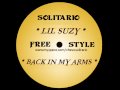 lil suzy" back in MY arms" latin freestyle