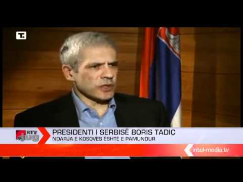 BORIS TADIC  ndarja e Kosovës është e pamundur.