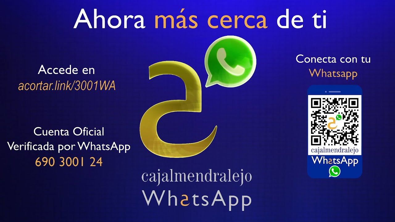 Cuenta de WhatsApp Oficial Verificada de Cajalmendralejo