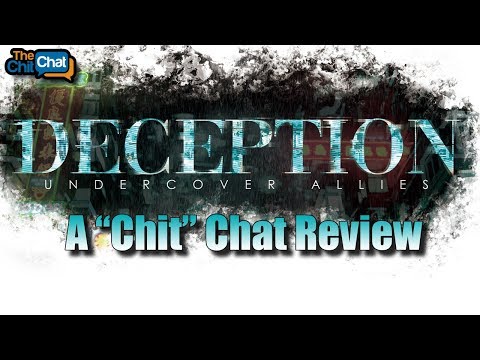 Deception: Undercover Allies - A "Chit" Chat Review