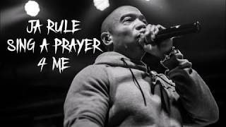 Ja Rule - Sing A Prayer 4 Me (Produced by Chink Santana)