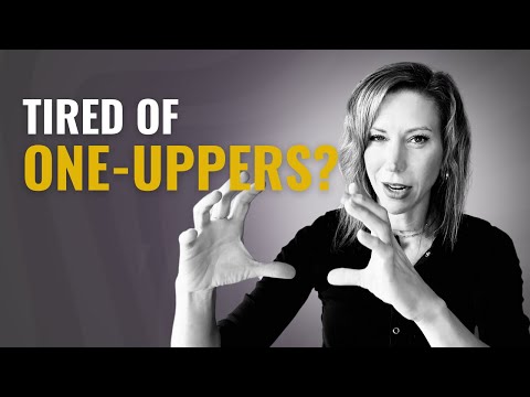 How to Handle People Who Always Try to One-Up You