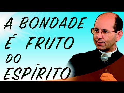 A bondade é fruto do Espírito - Pe. Paulo Ricardo (04/07/13)