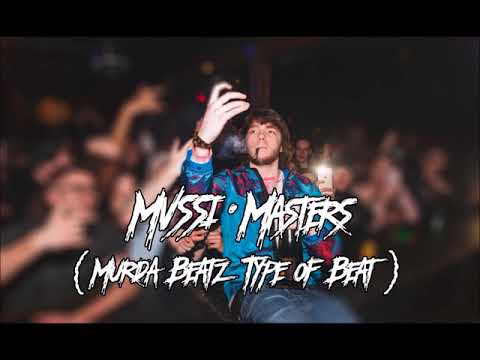 Mvssi - Masters (Murda Beatz Type of Beat)