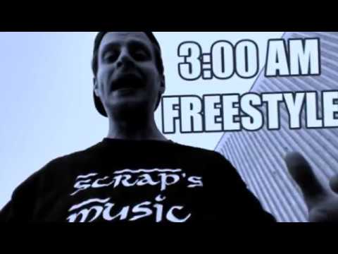 ScRAP - 3AM Freestyle Video