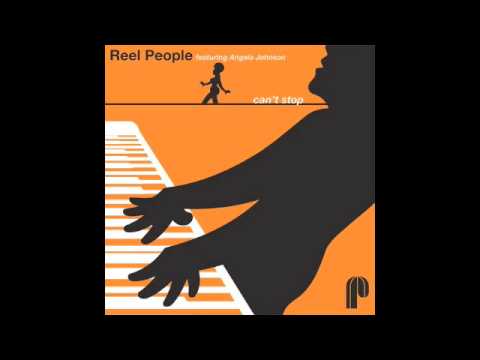Reel People ft. Angela Johnson   Can't Stop