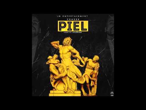 "Piel" - Crasek.  Prod by Soulmind.