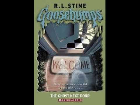 Goosebumps Original Series Book 10 The Ghost Next Door Full Audiobook