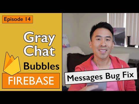 Swift: Firebase 3 - Gray Chat Bubbles and Main Messages Bug Fix (Ep 14)