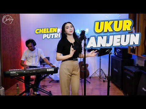 UKUR ANJEUN - CHELEN PUTRI | LIVE COVER