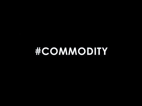 Commodity (A New Chapter Begins)