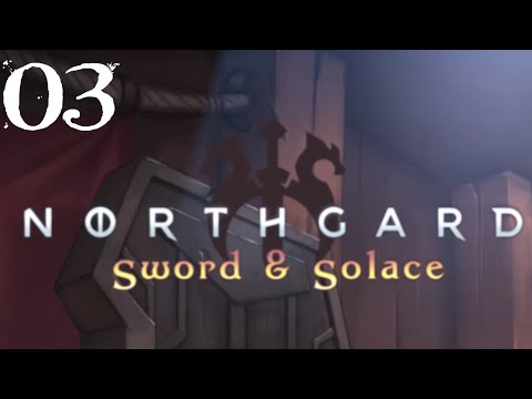 SB Plays Northgard: Sword & Solace 03 - Definitely Always Good At Video Games