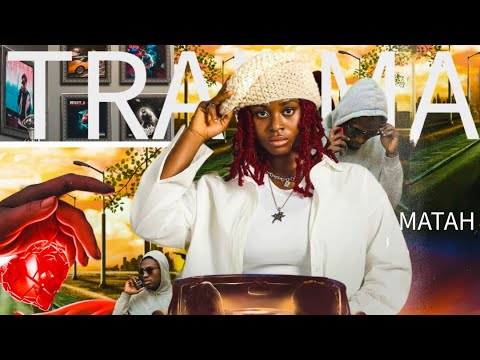 Matah    -trauma (Official Audio)