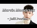 Marcin Maciejczak Jeśli Powiem teks