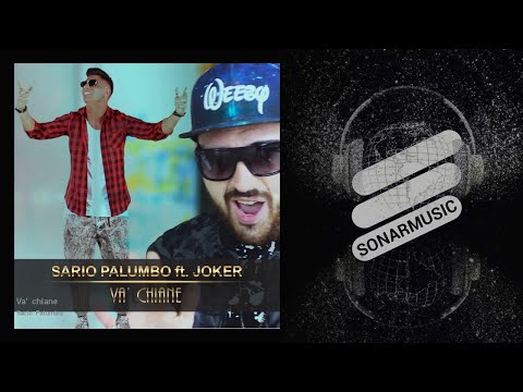 Sario Palumbo - Va' chiane - feat. Joker