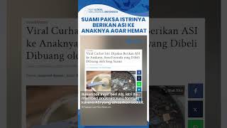 Curhatan Ibu Dipaksa Suaminya Beri ASI ke Anaknya agar Tak Boros, Susu yang Dibeli Langsung Dibuang