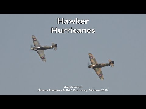Hawker Hurricanes - Shuttleworth Season Premiere & RAF Centenary Airshow 2018