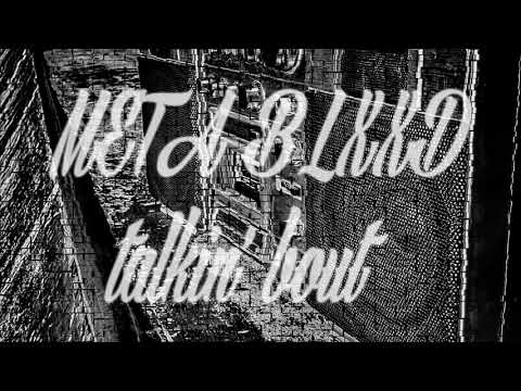 Meta Blxxd - Talkin' Bout (Audio)