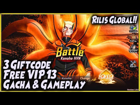 RELEASE!! 3 GIFTCODE - GACHA - GAMEPLAY / FREE VIP 13 / AWESOME GAME!! 🔥 NARUTO BATTLE KONOHA