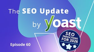 SEO in 2026: AI Search, Google Updates & What matters next | January 2026 SEO Update